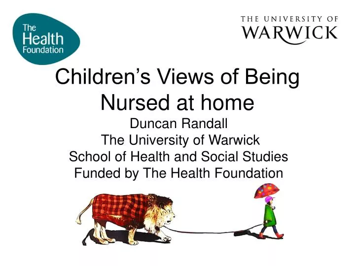 children s views of being nursed at home