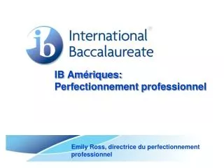 IB Amériques: Perfectionnement professionnel