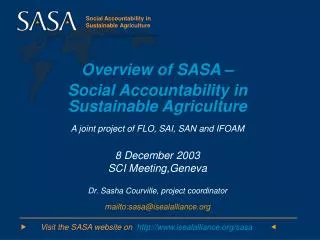  Visit the SASA website on http://www.isealalliance.org/sasa 