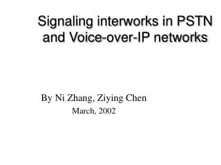 Signaling interworks in PSTN and Voice-over-IP networks