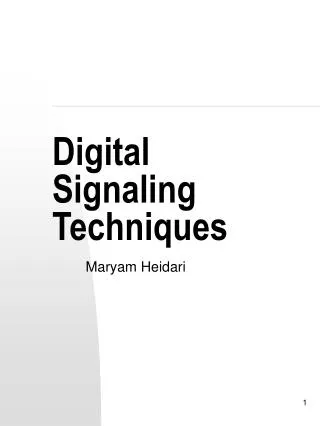 Digital Signaling Techniques