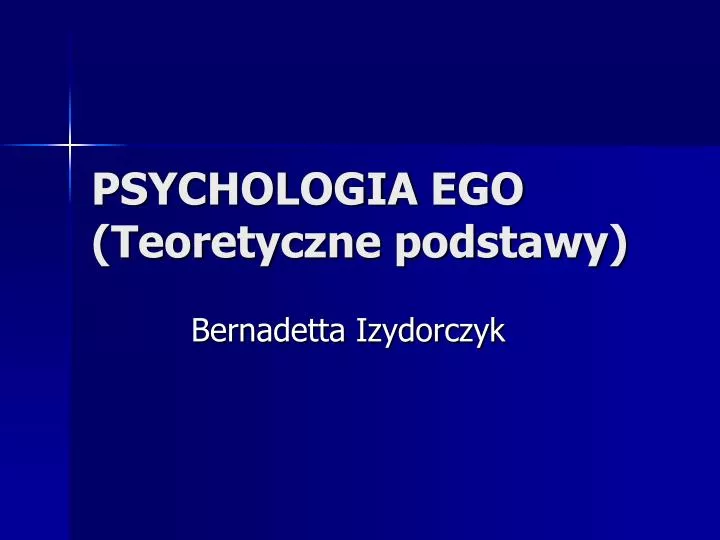 psychologia ego teoretyczne podstawy