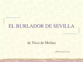 EL BURLADOR DE SEVILLA