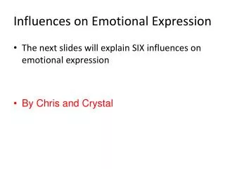 Influences on Emotional Expression