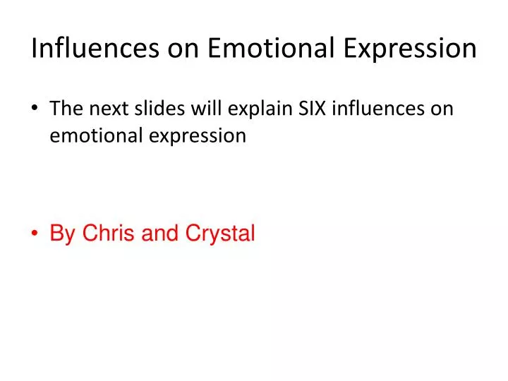influences on emotional expression