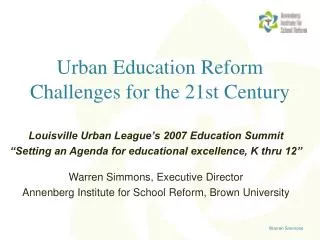 Urban Education Reform Challenges for the 21st Century