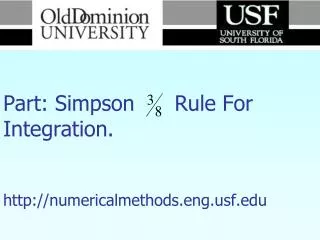 Numerical Methods Part: Simpson Rule For Integration. http://numericalmethods.eng.usf.edu