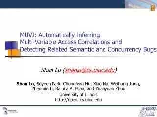 MUVI: Automatically Inferring Multi-Variable Access Correlations and Detecting Related Semantic and Concurrency Bugs