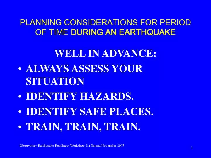 planning considerations for period of time during an earthquake