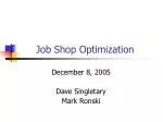 Job Shop Optimization - slide 1