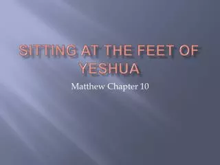 Sitting at the feet of yeshua