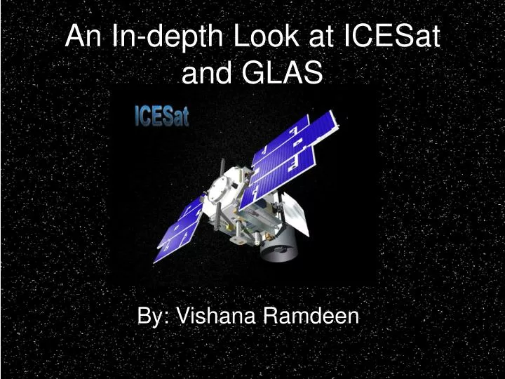 an in depth look at icesat and glas