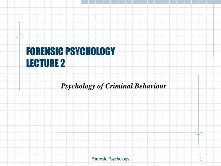 forensic psychology lecture 2