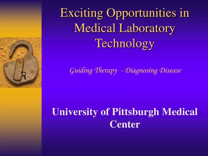 exciting opportunities in medical laboratory technology guiding therapy diagnosing disease