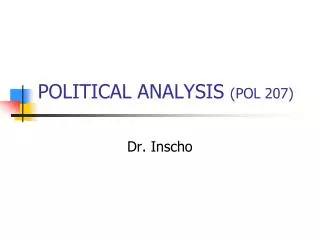 POLITICAL ANALYSIS (POL 207)