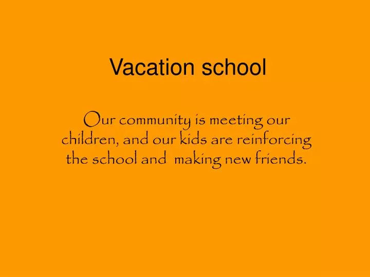 vacation school