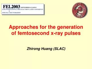 Approaches for the generation of femtosecond x-ray pulses