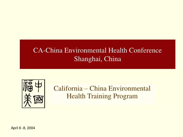 ca china environmental health conference shanghai china