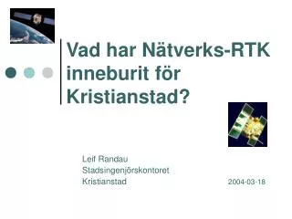 Vad har Nätverks-RTK inneburit för Kristianstad?