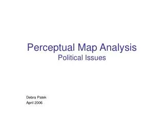 Perceptual Map Analysis Political Issues