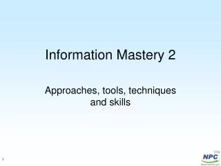 Information Mastery 2