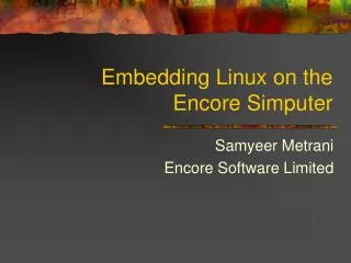 Embedding Linux on the Encore Simputer