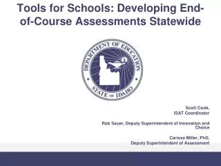 Tools for Schools: Developing End-of-Course Assessments Statewide