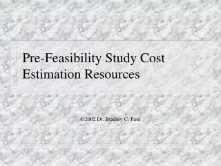 Pre-Feasibility Study Cost Estimation Resources