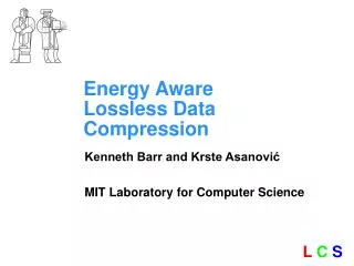 Energy Aware Lossless Data Compression
