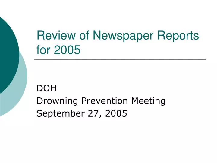 review of newspaper reports for 2005