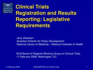 Clinical Trials Registration and Results Reporting: Legislative Requirements