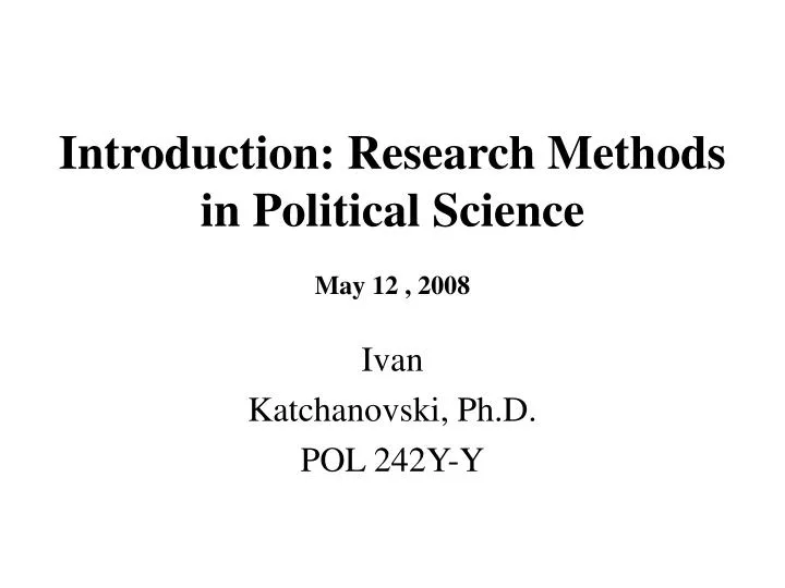 introduction research methods in political science may 12 2008