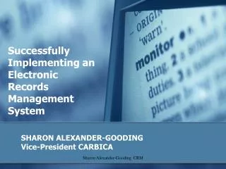 SHARON ALEXANDER-GOODING Vice-President CARBICA