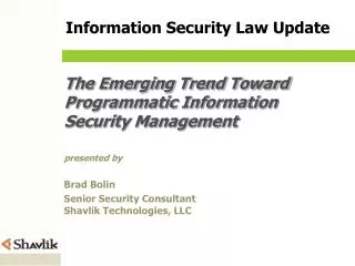 The Emerging Trend Toward Programmatic Information Security Management