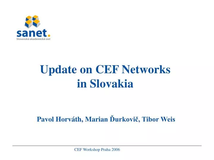 update on cef networks in slovakia