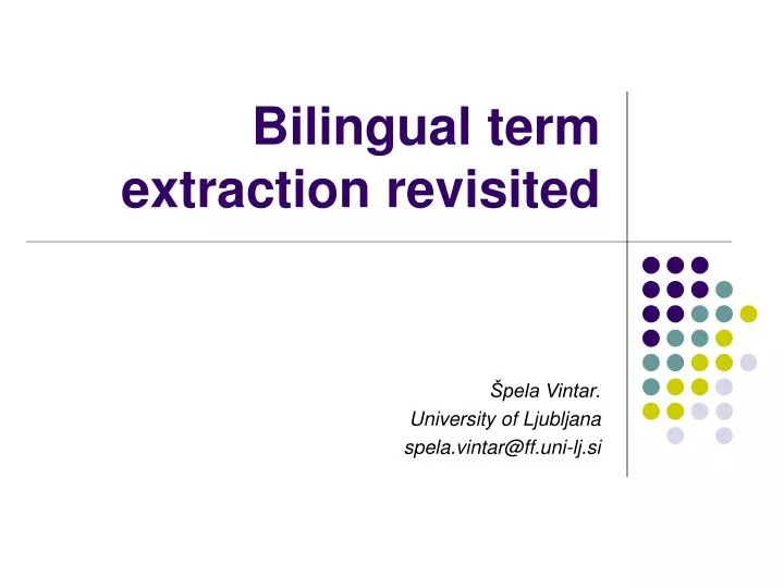 bilingual term extraction revisited