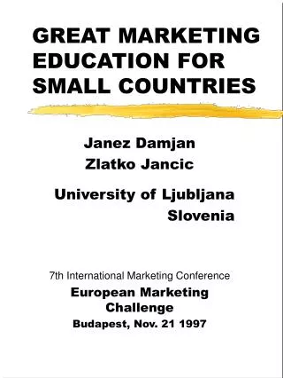 GREAT MARKETING EDUCATION FOR SMALL COUNTRIES