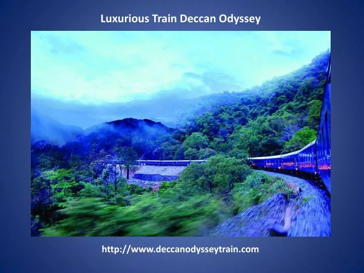 luxurious train deccan odyssey