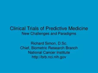 Clinical Trials of Predictive Medicine New Challenges and Paradigms