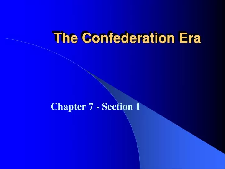 the confederation era