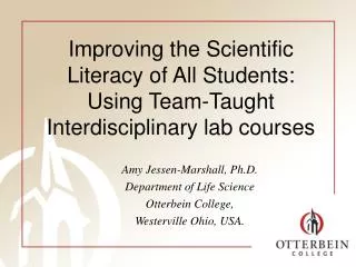 Improving the Scientific Literacy of All Students: Using Team-Taught Interdisciplinary lab courses