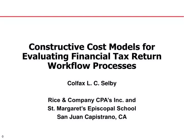 constructive cost models for evaluating financial tax return workflow processes