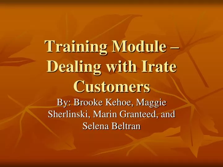 training module dealing with irate customers