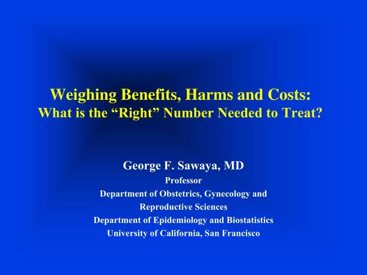 weighing benefits harms and costs what is the right number needed to treat