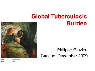 Global Tuberculosis Burden