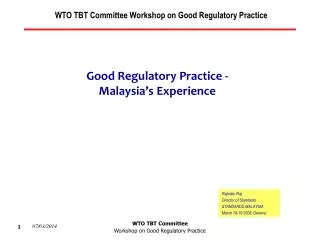 Good Regulatory Practice - Malaysia’s Experience