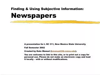 Finding &amp; Using Subjective Information: Newspapers