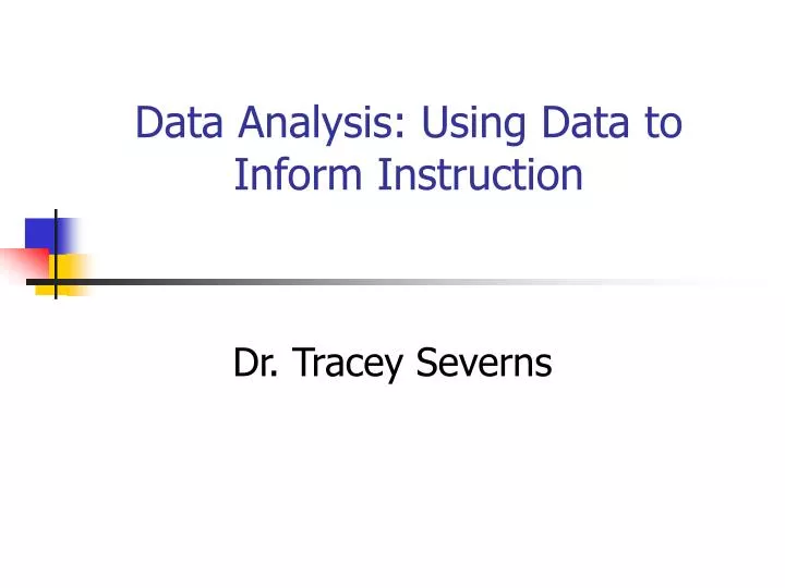 data analysis using data to inform instruction