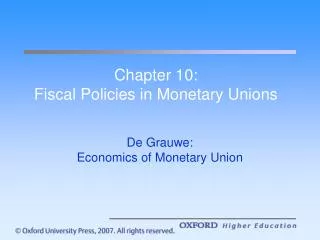 Chapter 10: Fiscal Policies in Monetary Unions