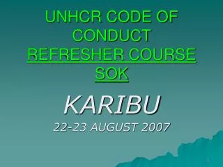 UNHCR CODE OF CONDUCT REFRESHER COURSE SOK